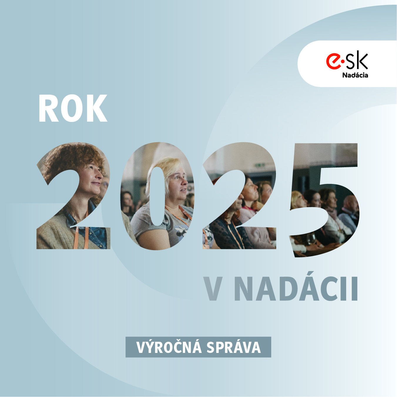Rok 2025: Podporili sme viac ako 200 projektov a rozšírili aj na východné Slovensko